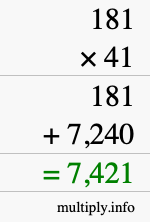 How to calculate 181 times 41 using long multiplication How to calculate 181 times 41 using long multiplication