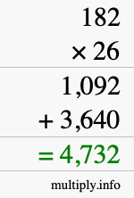 How to calculate 182 times 26 using long multiplication How to calculate 182 times 26 using long multiplication