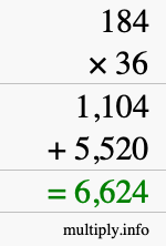 How to calculate 184 times 36 using long multiplication How to calculate 184 times 36 using long multiplication
