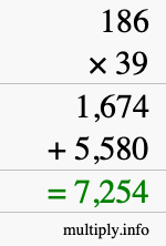 How to calculate 186 times 39 using long multiplication How to calculate 186 times 39 using long multiplication