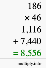 How to calculate 186 times 46 using long multiplication How to calculate 186 times 46 using long multiplication