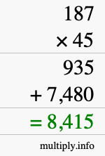 How to calculate 187 times 45 using long multiplication How to calculate 187 times 45 using long multiplication