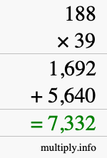 How to calculate 188 times 39 using long multiplication How to calculate 188 times 39 using long multiplication