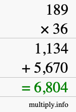 How to calculate 189 times 36 using long multiplication How to calculate 189 times 36 using long multiplication
