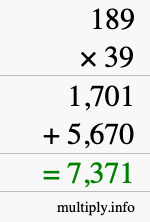 How to calculate 189 times 39 using long multiplication How to calculate 189 times 39 using long multiplication