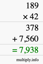 How to calculate 189 times 42 using long multiplication How to calculate 189 times 42 using long multiplication