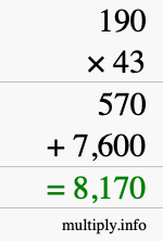 How to calculate 190 times 43 using long multiplication How to calculate 190 times 43 using long multiplication