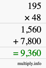 How to calculate 195 times 48 using long multiplication How to calculate 195 times 48 using long multiplication