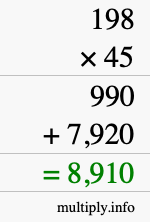 How to calculate 198 times 45 using long multiplication How to calculate 198 times 45 using long multiplication