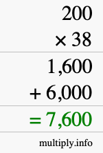 How to calculate 200 times 38 using long multiplication How to calculate 200 times 38 using long multiplication