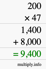 How to calculate 200 times 47 using long multiplication How to calculate 200 times 47 using long multiplication