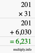 How to calculate 201 times 31 using long multiplication How to calculate 201 times 31 using long multiplication
