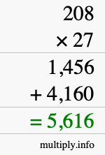 How to calculate 208 times 27 using long multiplication How to calculate 208 times 27 using long multiplication