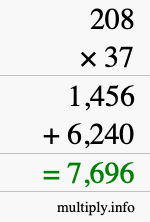 How to calculate 208 times 37 using long multiplication How to calculate 208 times 37 using long multiplication