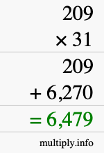 How to calculate 209 times 31 using long multiplication How to calculate 209 times 31 using long multiplication