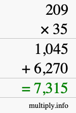 How to calculate 209 times 35 using long multiplication How to calculate 209 times 35 using long multiplication