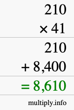How to calculate 210 times 41 using long multiplication How to calculate 210 times 41 using long multiplication