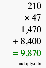 How to calculate 210 times 47 using long multiplication How to calculate 210 times 47 using long multiplication