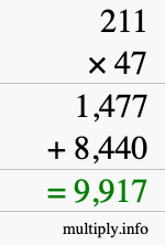 How to calculate 211 times 47 using long multiplication How to calculate 211 times 47 using long multiplication