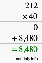 How to calculate 212 times 40 using long multiplication How to calculate 212 times 40 using long multiplication