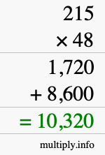 How to calculate 215 times 48 using long multiplication How to calculate 215 times 48 using long multiplication