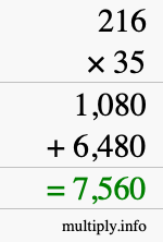 How to calculate 216 times 35 using long multiplication How to calculate 216 times 35 using long multiplication