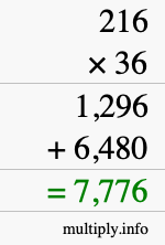 How to calculate 216 times 36 using long multiplication How to calculate 216 times 36 using long multiplication
