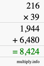 How to calculate 216 times 39 using long multiplication How to calculate 216 times 39 using long multiplication