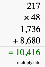 How to calculate 217 times 48 using long multiplication How to calculate 217 times 48 using long multiplication