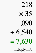 How to calculate 218 times 35 using long multiplication How to calculate 218 times 35 using long multiplication