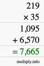 How to calculate 219 times 35 using long multiplication How to calculate 219 times 35 using long multiplication