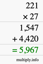 How to calculate 221 times 27 using long multiplication