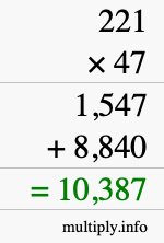 How to calculate 221 times 47 using long multiplication How to calculate 221 times 47 using long multiplication