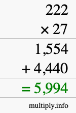 How to calculate 222 times 27 using long multiplication