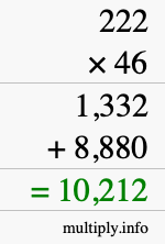 How to calculate 222 times 46 using long multiplication How to calculate 222 times 46 using long multiplication