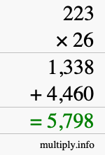 How to calculate 223 times 26 using long multiplication How to calculate 223 times 26 using long multiplication