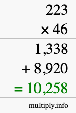 How to calculate 223 times 46 using long multiplication How to calculate 223 times 46 using long multiplication