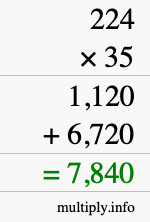 How to calculate 224 times 35 using long multiplication How to calculate 224 times 35 using long multiplication