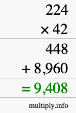 How to calculate 224 times 42 using long multiplication