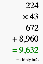 How to calculate 224 times 43 using long multiplication How to calculate 224 times 43 using long multiplication
