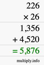 How to calculate 226 times 26 using long multiplication