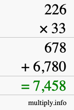 How to calculate 226 times 33 using long multiplication How to calculate 226 times 33 using long multiplication