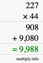 How to calculate 227 times 44 using long multiplication