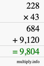How to calculate 228 times 43 using long multiplication How to calculate 228 times 43 using long multiplication