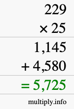 How to calculate 229 times 25 using long multiplication