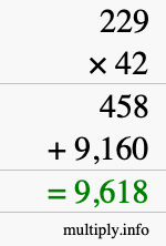 How to calculate 229 times 42 using long multiplication How to calculate 229 times 42 using long multiplication