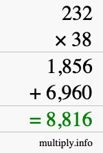 How to calculate 232 times 38 using long multiplication How to calculate 232 times 38 using long multiplication