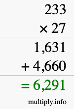 How to calculate 233 times 27 using long multiplication How to calculate 233 times 27 using long multiplication