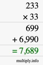 How to calculate 233 times 33 using long multiplication How to calculate 233 times 33 using long multiplication