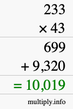 How to calculate 233 times 43 using long multiplication How to calculate 233 times 43 using long multiplication